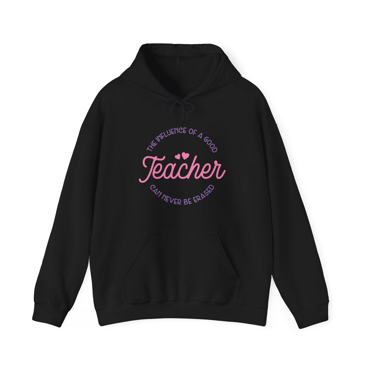 The Influence Of A Good Teacher Unisex Hoodie